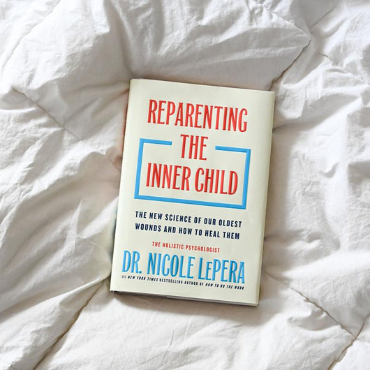 Reparenting the Inner Child
